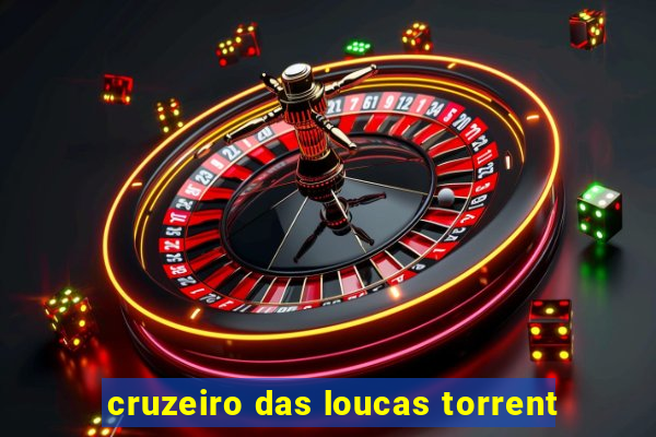 cruzeiro das loucas torrent